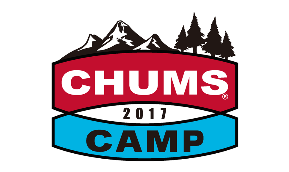 【イベント速報】CHUMS CAMPが今年も開催決定！〜素敵な音楽と共に心もお腹もいっぱいに〜
